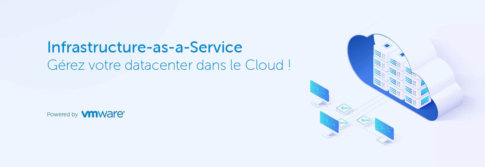 VTX Business Cloud IaaS : votre datacenter virtuel dédié