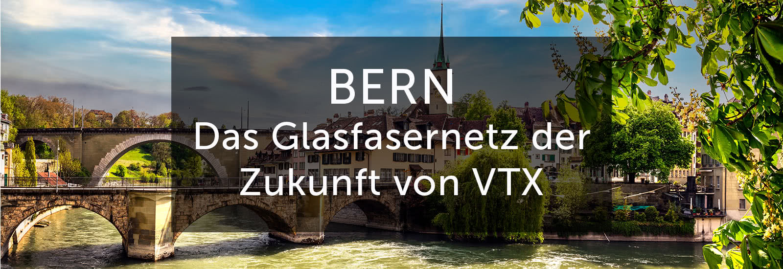 Bern: Das Glasfasernetz der Zukunft von VTX
