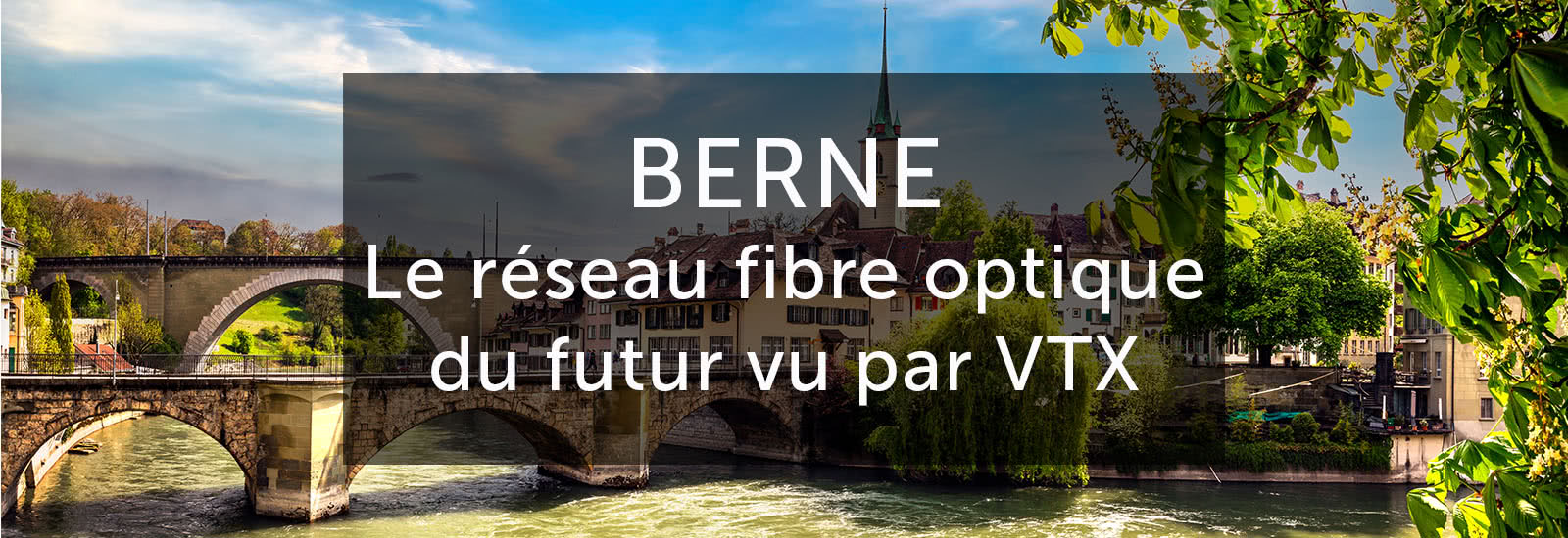 Berne : le réseau fibre optique du futur vu par VTX