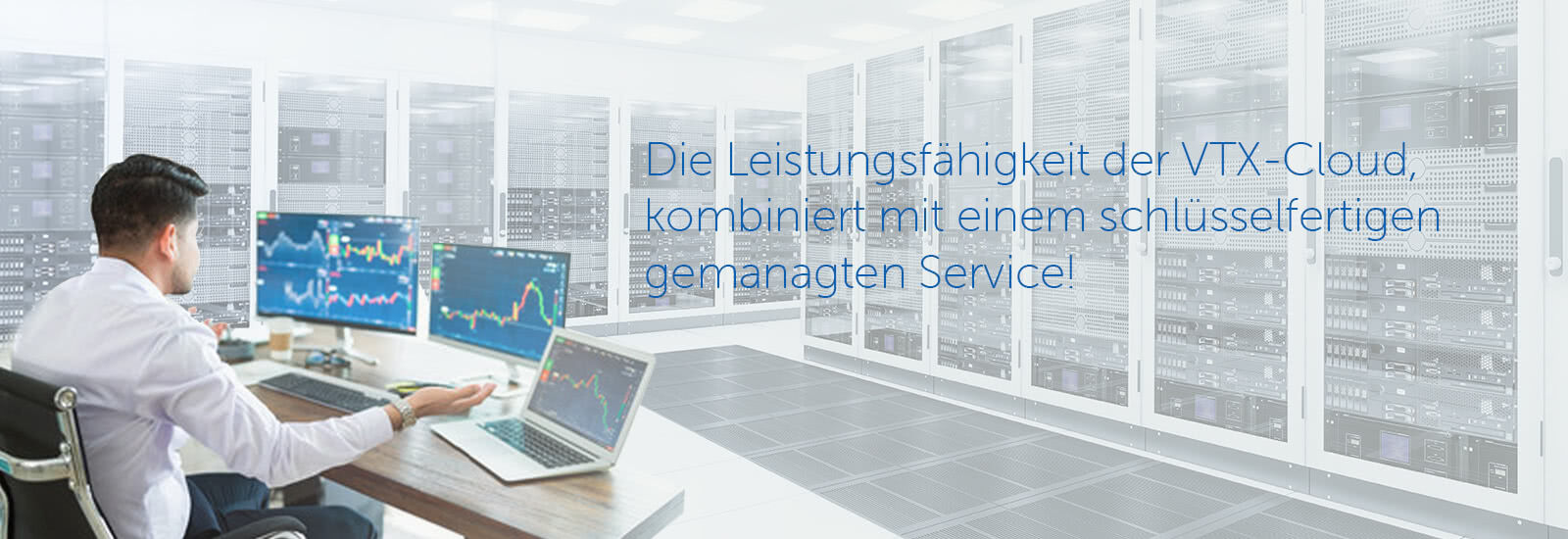 Managed Cloud Server:Der virtuelle Server, der zu 100% durch VTX betreut wird